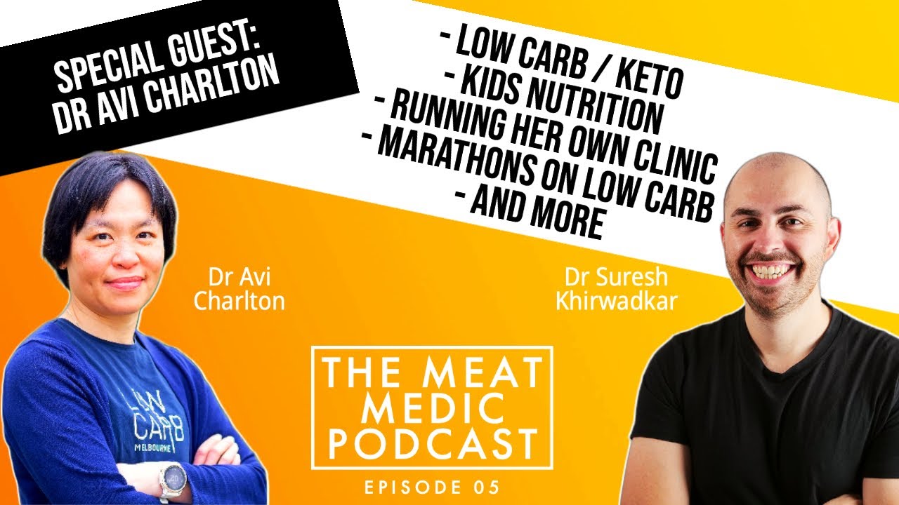 How can low carb help you? Interview with Low Carb GP Dr Avi Charlton - Episode 05