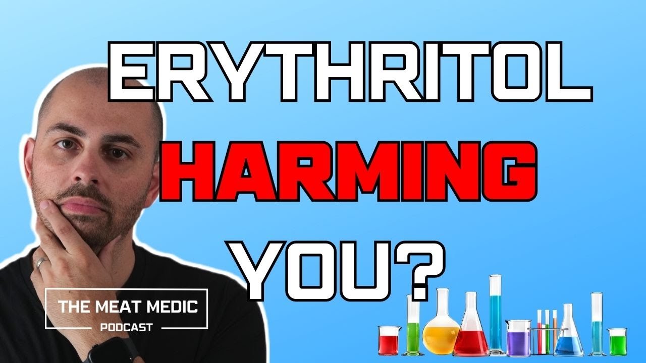 Is Erythritol dangerous? (and other sweeteners) Ep 18